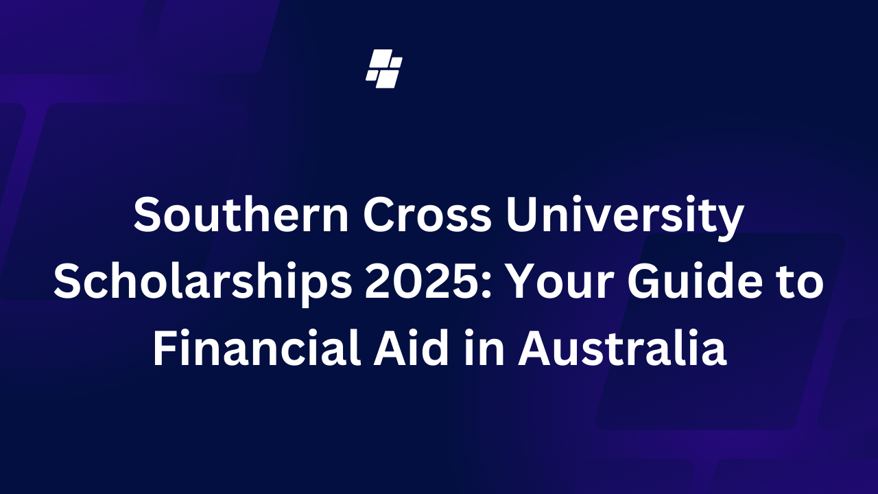 Southern Cross University Scholarships 2025: Your Guide to Financial Aid in Australia