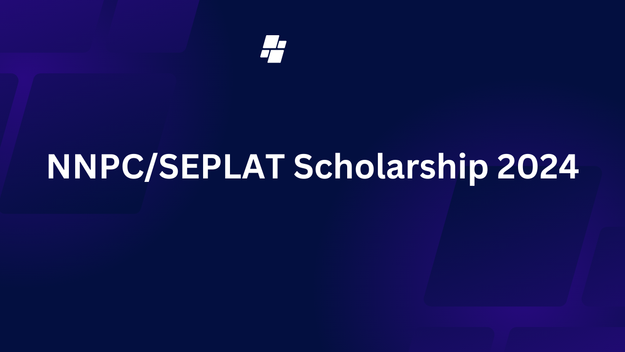 NNPC/SEPLAT Scholarship 2024