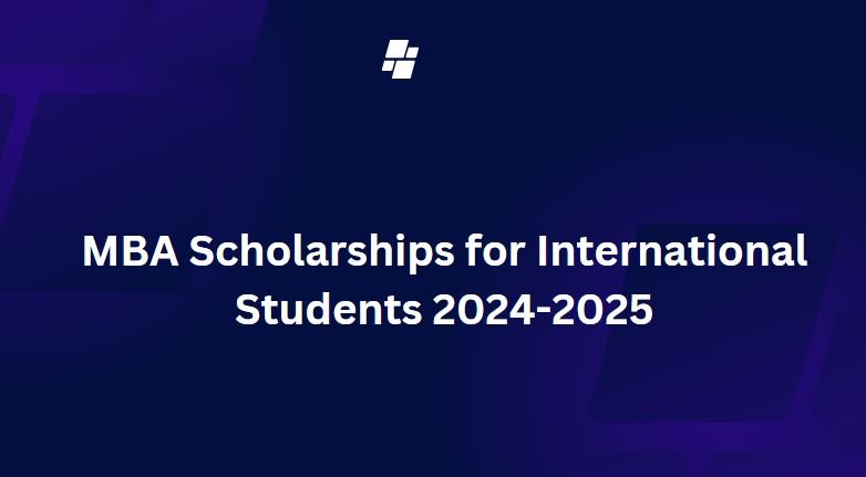 MBA Scholarships for International Students